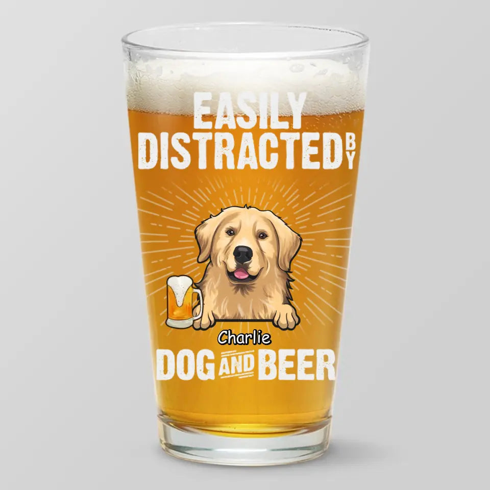 Facilement distrait par les chiens et la bière - Verre à bière personnalisé pour chien - Fête des Pères, cadeau pour les propriétaires d'animaux et les amoureux des animaux