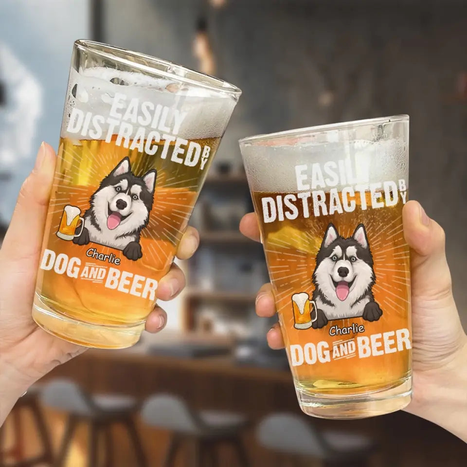 Facilement distrait par les chiens et la bière - Verre à bière personnalisé pour chien - Fête des Pères, cadeau pour les propriétaires d'animaux et les amoureux des animaux