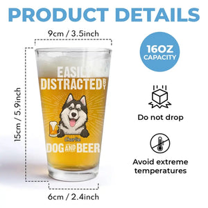 Facilement distrait par les chiens et la bière - Verre à bière personnalisé pour chien - Fête des Pères, cadeau pour les propriétaires d'animaux et les amoureux des animaux