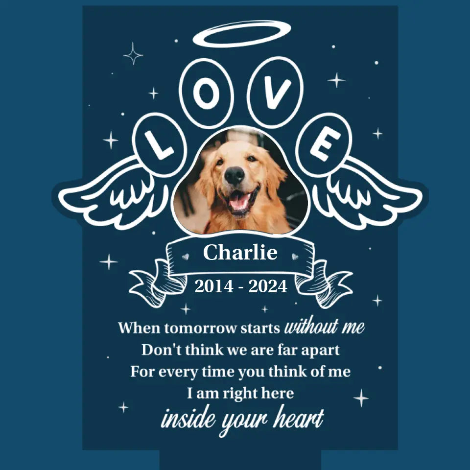 Photo personnalisée « Je suis juste ici dans ton cœur » - Lampe solaire de jardin personnalisée commémorative - Cadeau de condoléances pour les propriétaires d'animaux et les amoureux des animaux