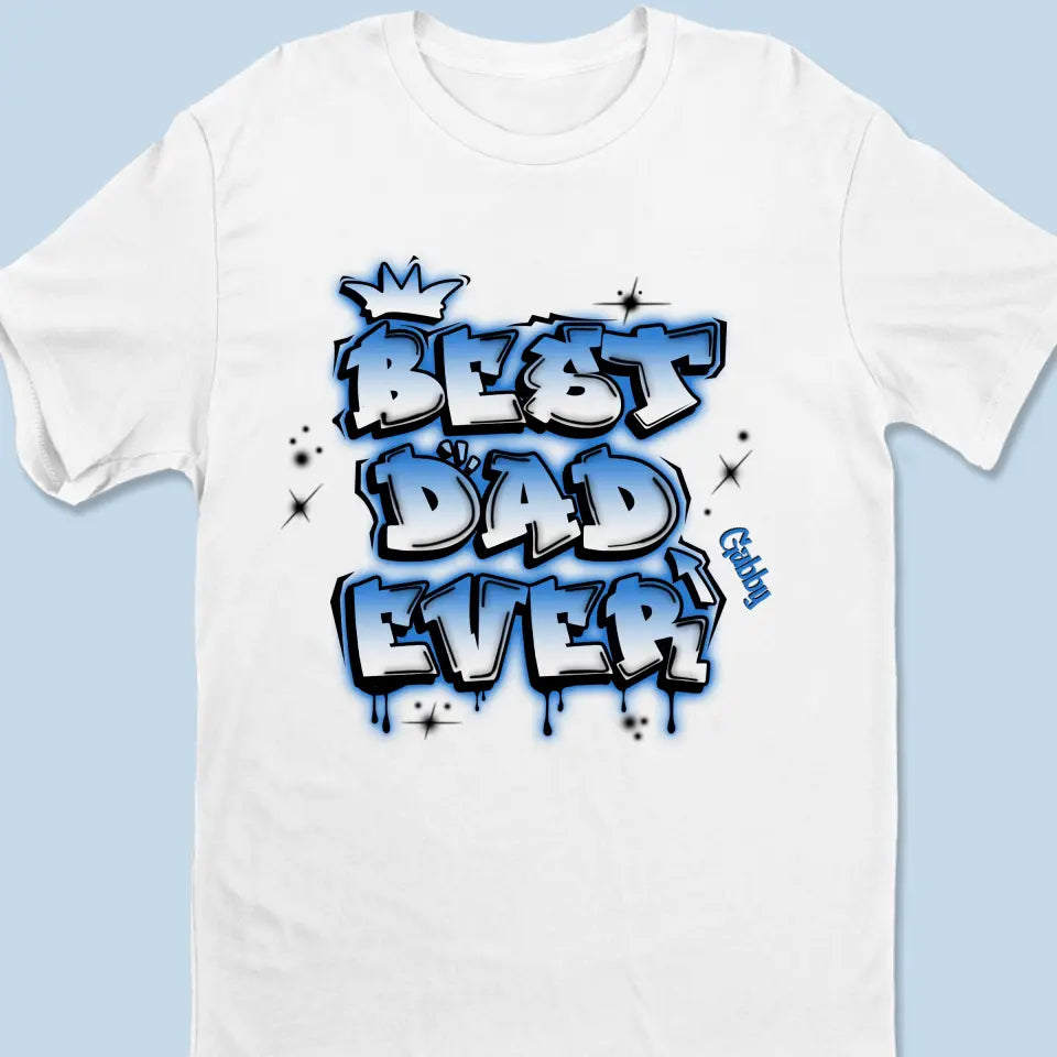 Pour moi, tu es le papa le plus cool de tous les temps - T-shirt unisexe personnalisé, sweat à capuche, sweat-shirt - Fête des pères, cadeau pour papa, grand-père