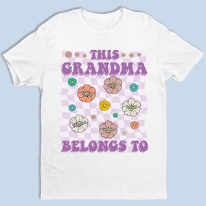 Cette grand-mère géniale appartient à ces enfants - T-shirt unisexe personnalisé, sweat à capuche, sweat-shirt - Cadeau pour maman, grand-mère