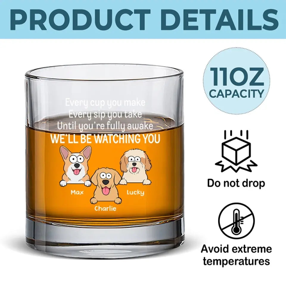 Je te surveillerai - Verre à whisky personnalisé pour chien - Cadeau pour les propriétaires d'animaux et les amoureux des animaux
