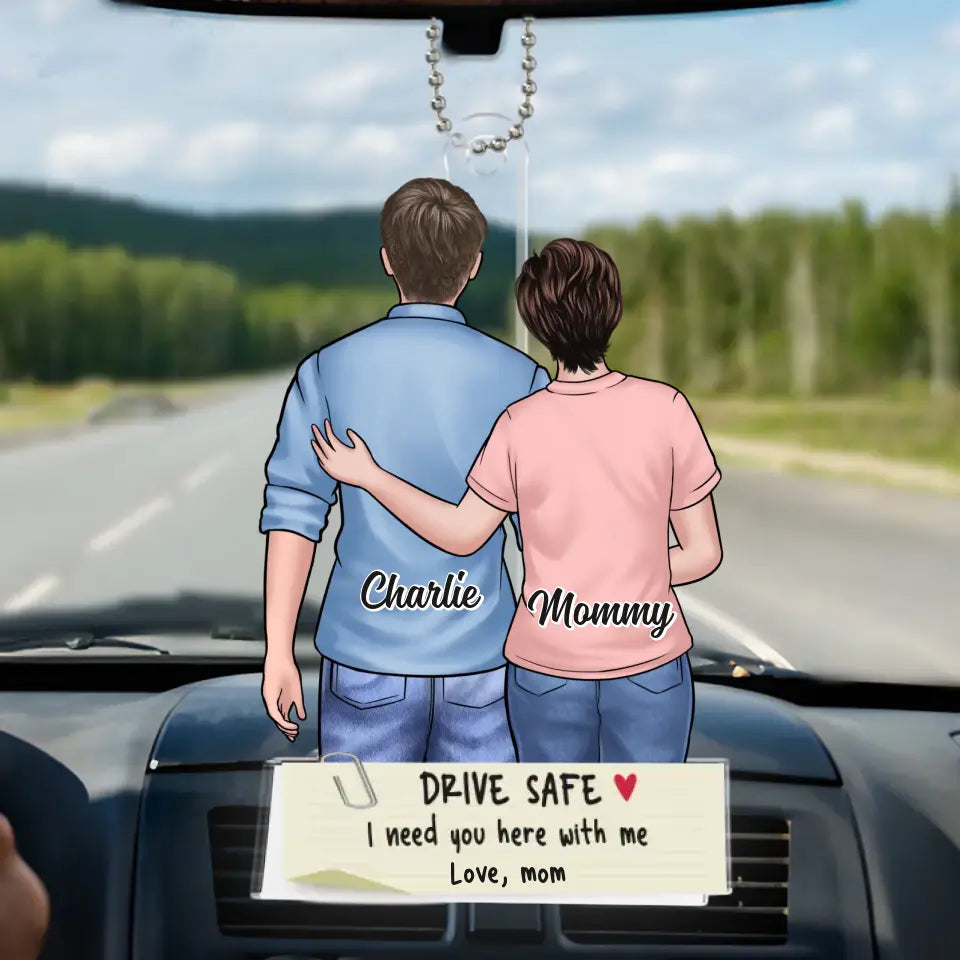 J'ai besoin que tu sois là avec moi - Décoration de voiture personnalisée en famille - Forme personnalisée en acrylique - Cadeau pour maman, fille, fils