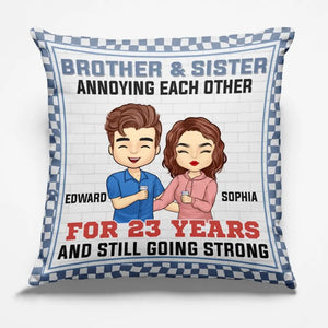 S'agacer les uns les autres et continuer à être forts - Coussin personnalisé pour la famille - Cadeau pour les membres de la famille, les frères et sœurs
