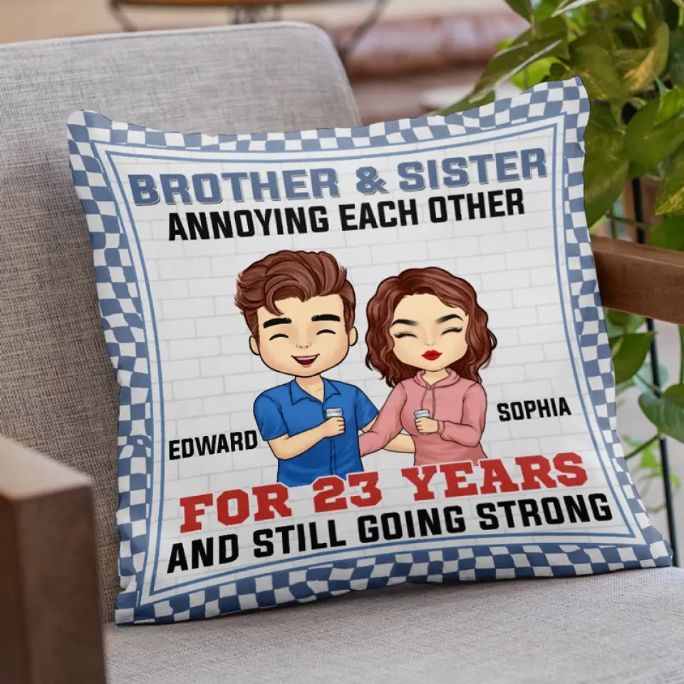 S'agacer les uns les autres et continuer à être forts - Coussin personnalisé pour la famille - Cadeau pour les membres de la famille, les frères et sœurs