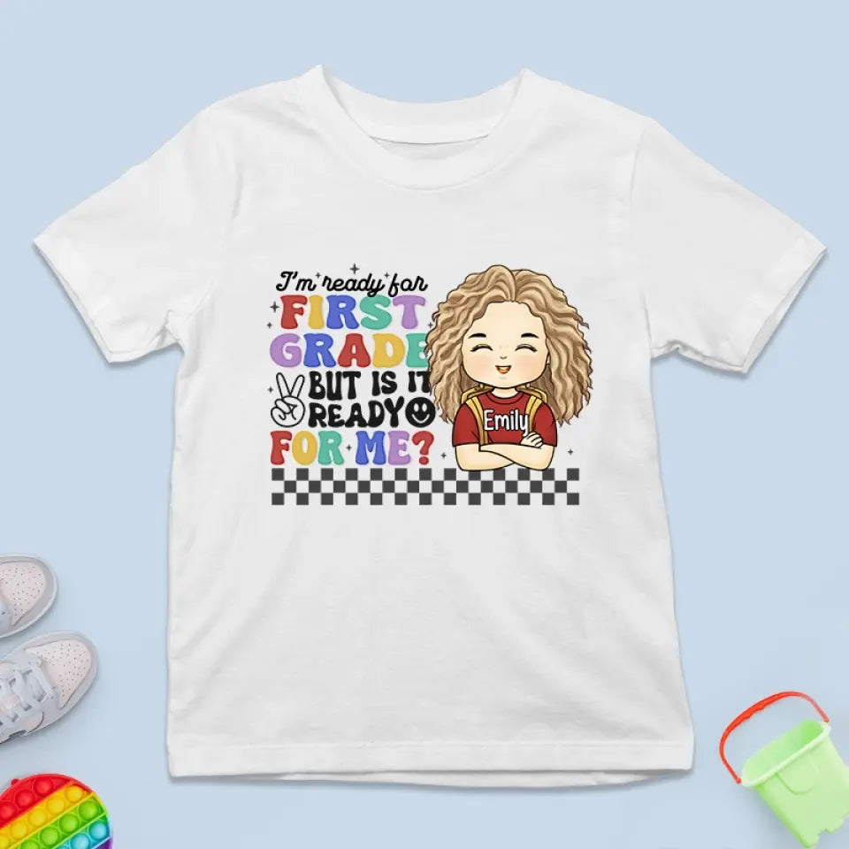 Je suis prêt pour la première année - T-shirt enfant personnalisé - Cadeau de rentrée scolaire pour enfant