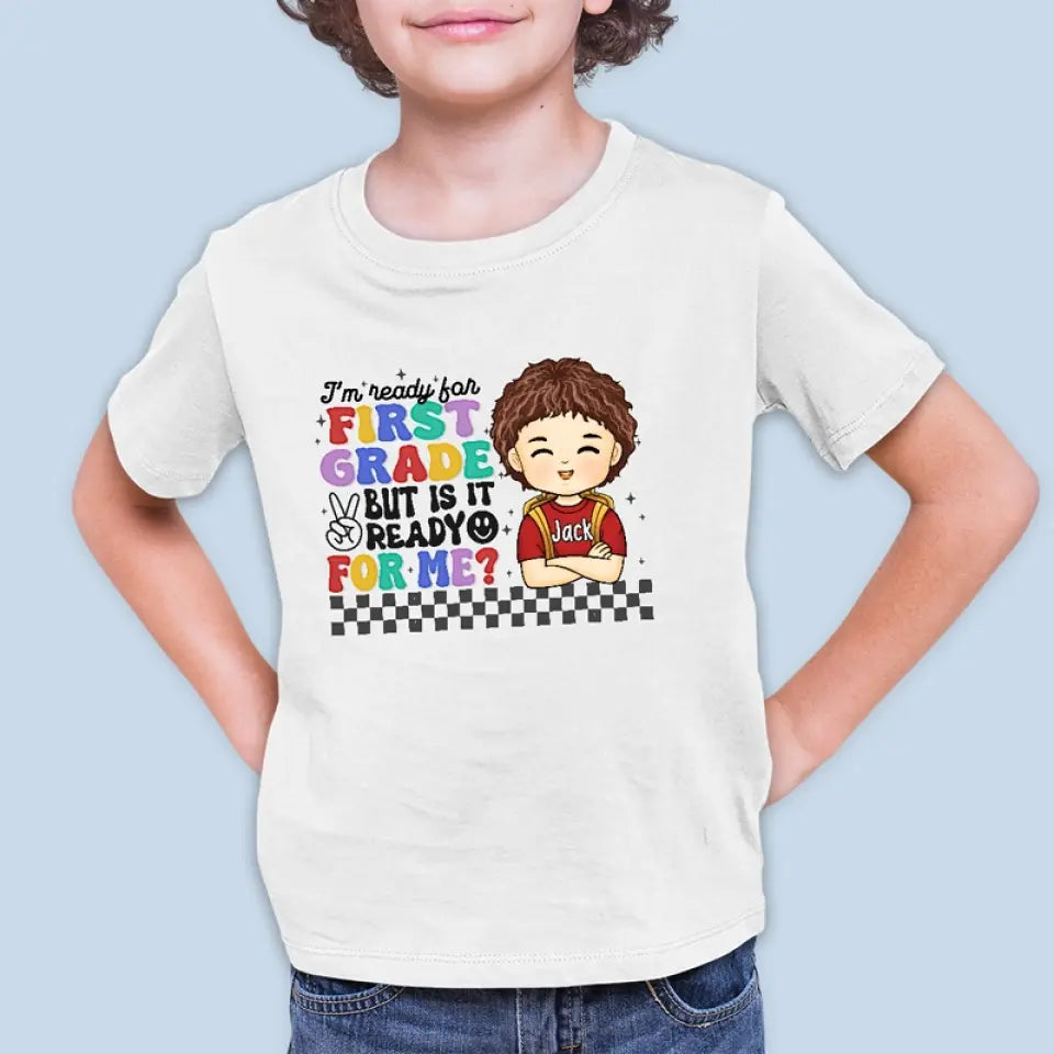 Je suis prêt pour la première année - T-shirt enfant personnalisé - Cadeau de rentrée scolaire pour enfant