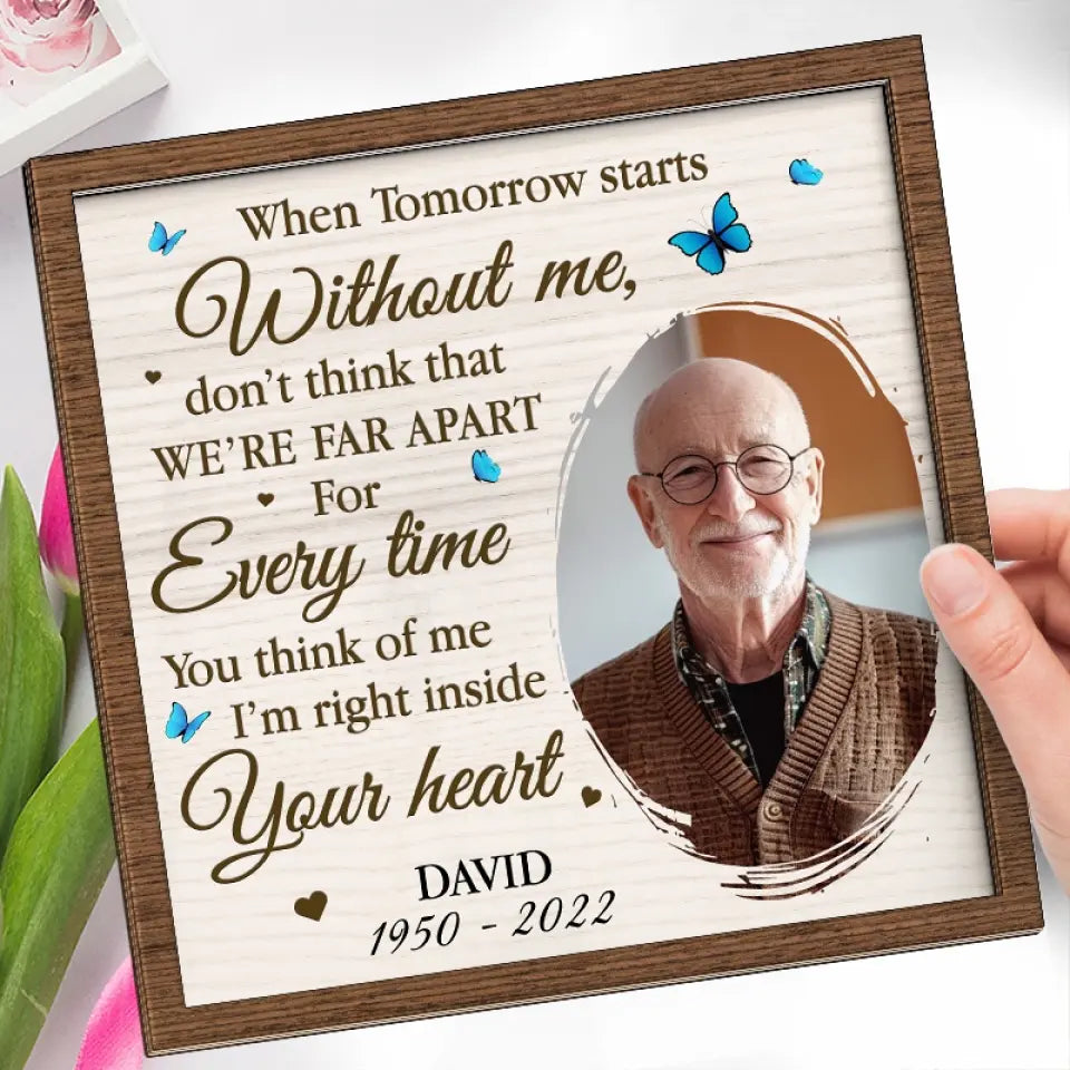 Photo personnalisée « Je suis au cœur de ton cœur » - Plaque commémorative personnalisée en bois à 2 couches avec support - Cadeau de condoléances pour les membres de la famille