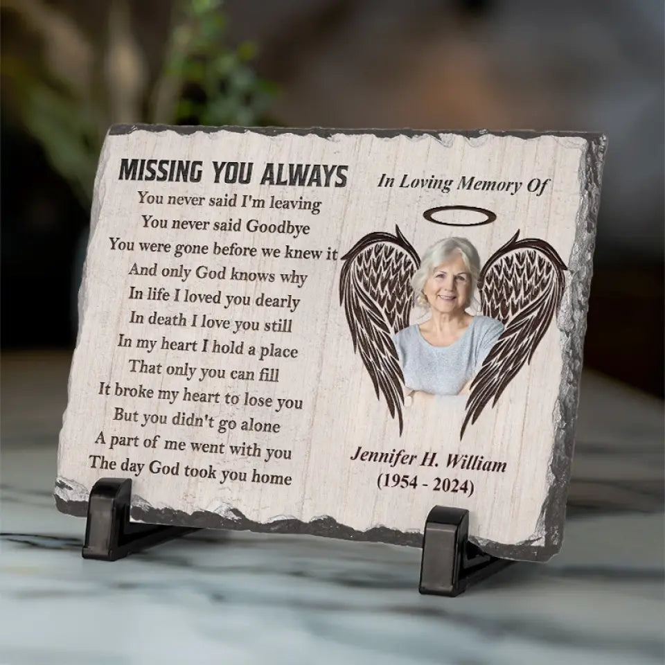 Photo personnalisée « Tu me manques toujours » – Pierre commémorative rectangulaire personnalisée avec support – Cadeau de condoléances pour les membres de la famille