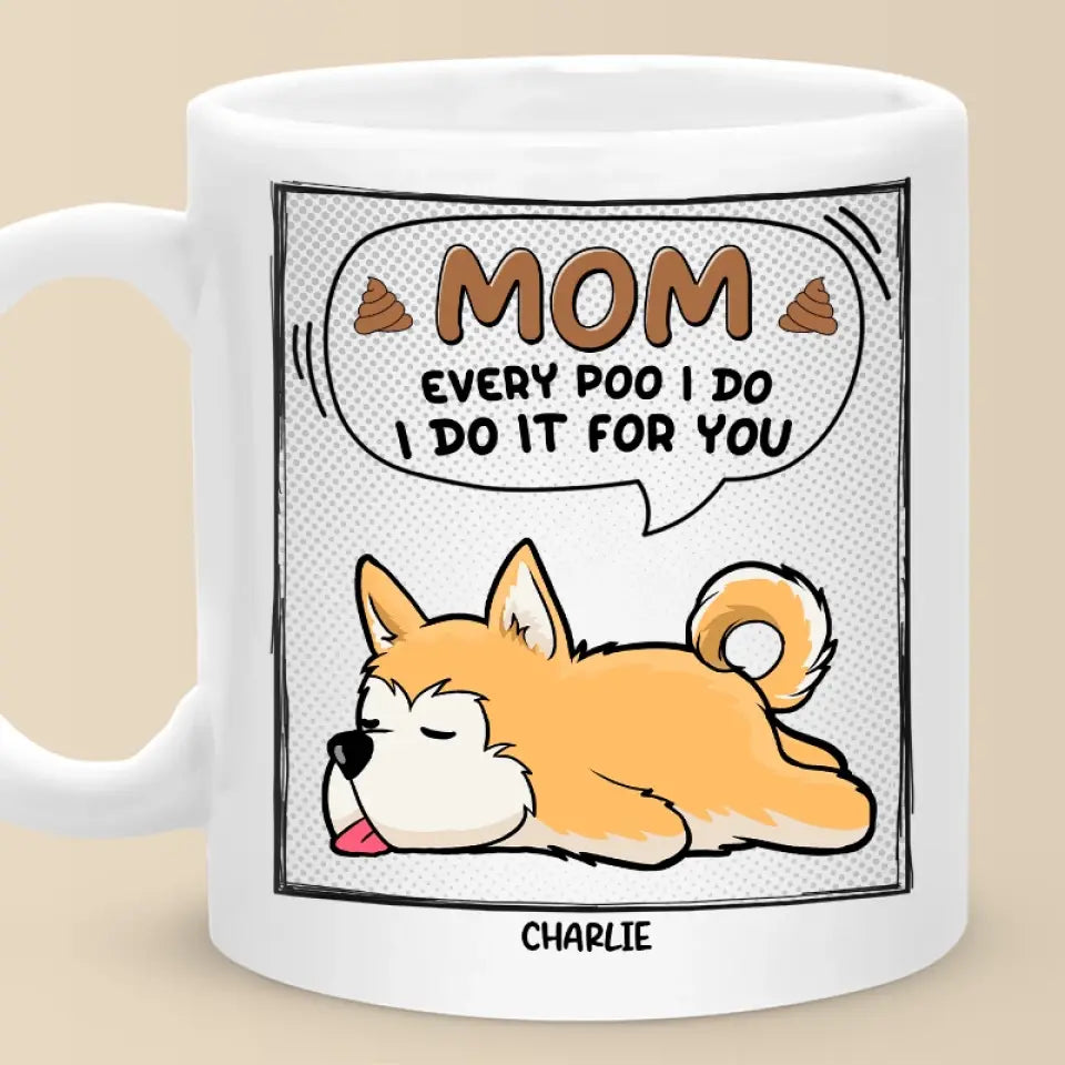 Je le fais pour toi - Mug personnalisé pour chien et chat - Cadeau pour les propriétaires d'animaux et les amoureux des animaux