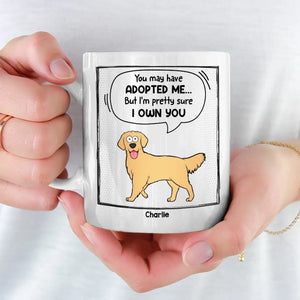 Vous m'avez peut-être adopté - Tasse personnalisée pour chien et chat - Cadeau pour les propriétaires d'animaux et les amoureux des animaux