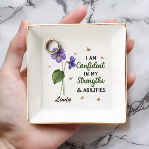 J'ai confiance en mes forces et mes capacités - Porte-bijoux personnalisé pour meilleure amie - Cadeau pour meilleures amies, meilleures amies, sœurs