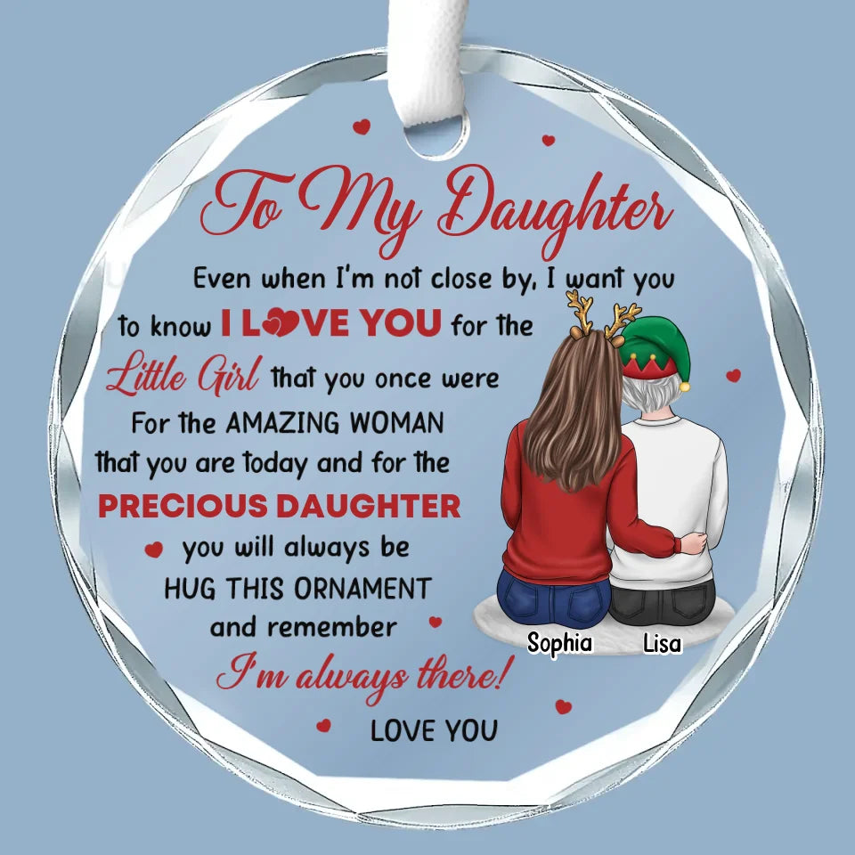 Pour la femme incroyable que vous êtes aujourd'hui - Ornement en verre personnalisé en forme de cercle familial - Cadeau de Noël pour maman et fille