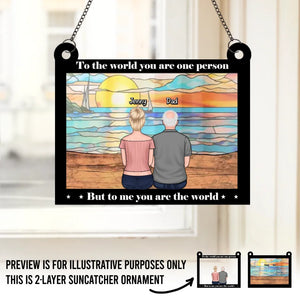 Pour moi, tu es le monde - Attrape-soleil personnalisé à suspendre pour fenêtre - Fête des pères, cadeau pour papa, grand-père