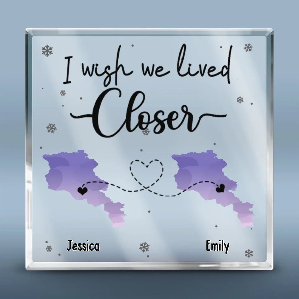 Peu importe la distance, nous sommes toujours proches dans le cœur - Plaque acrylique carrée personnalisée Bestie - Cadeau pour meilleures amies, meilleures amies, sœurs