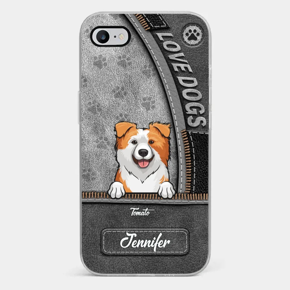 Tout ce dont vous avez besoin, c'est d'amour et d'un chien - Coque de téléphone transparente personnalisée pour chien - Cadeau pour les propriétaires d'animaux et les amoureux des animaux