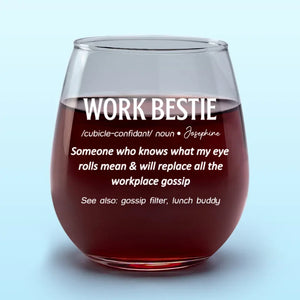 Mon meilleur ami sait ce que signifient mes yeux qui roulent - Verre à vin personnalisé pour collègue - Cadeau pour collègues, amis de travail, collègues