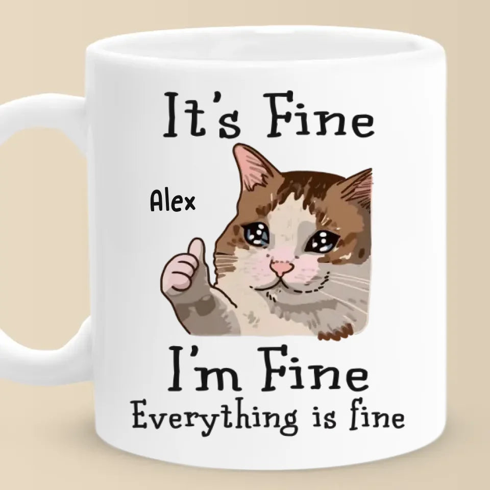 Je vais bien, tout va bien - Tasse personnalisée pour ami - Cadeau de Noël, cadeau d'anniversaire pour meilleurs amis, membres de la famille, collègues, vous-même