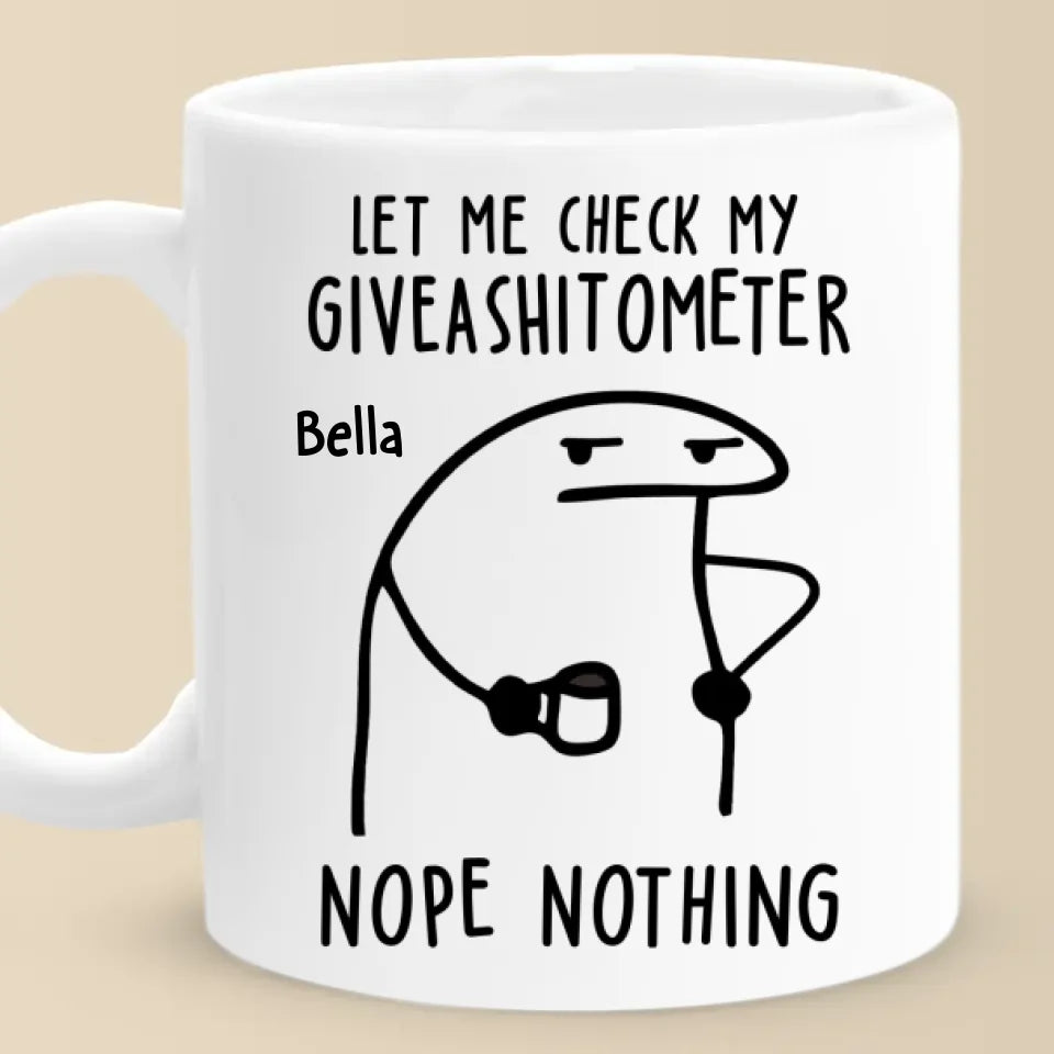 Le Giveashitometer dit : « Réessayez plus tard » - Tasse personnalisée pour ami - Cadeau de Noël, cadeau d'anniversaire pour meilleurs amis, membres de la famille, collègues, vous-même