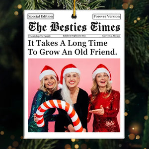 Photo personnalisée « The Besties Times » - Ornement personnalisé pour meilleure amie - Forme personnalisée en acrylique - Cadeau de Noël pour meilleures amies, meilleures amies, sœurs