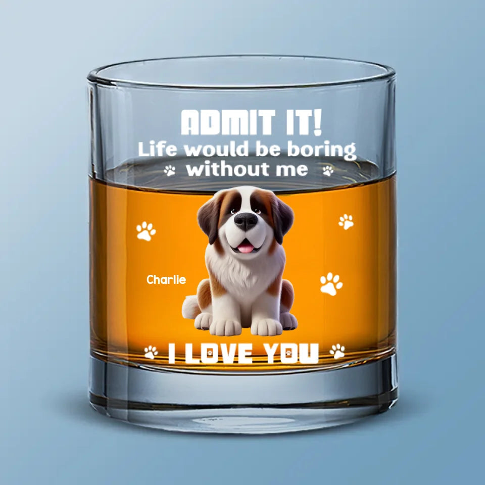 Les animaux rendent la vie plus douce ! Verre à whisky personnalisé pour chien ! Cadeau pour les propriétaires et les amoureux des animaux.