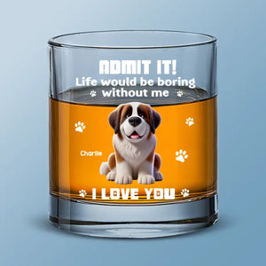 Les animaux rendent la vie plus douce ! Verre à whisky personnalisé pour chien ! Cadeau pour les propriétaires et les amoureux des animaux.