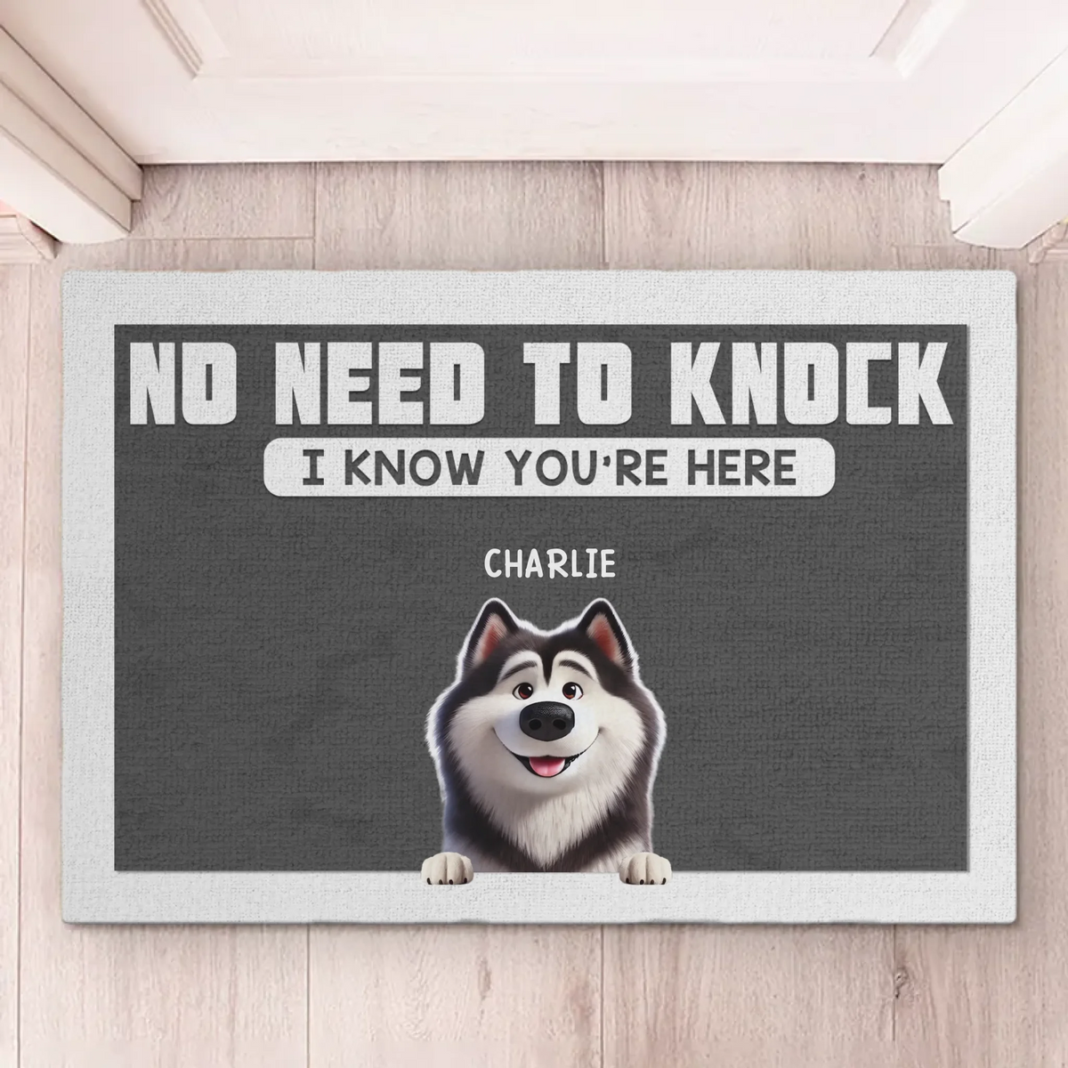Pas besoin de frapper, nous savons que vous êtes là - Tapis décoratif personnalisé pour chien - Cadeau de pendaison de crémaillère pour les propriétaires d'animaux et les amoureux des animaux