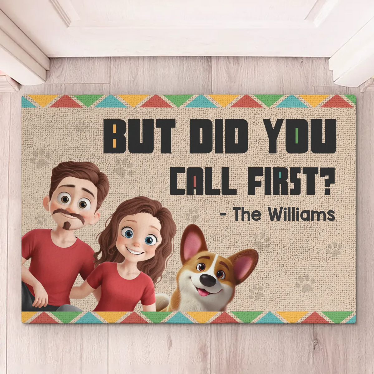 Mais avez-vous appelé en premier ? - Tapis décoratif personnalisé pour chien et chat - Cadeau de pendaison de crémaillère pour propriétaires et amoureux des animaux