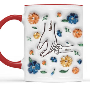 Je me sens en sécurité en te tenant la main - Mug personnalisé avec effet gonflé 3D imprimé - Fête des Mères, cadeau pour maman, grand-mère
