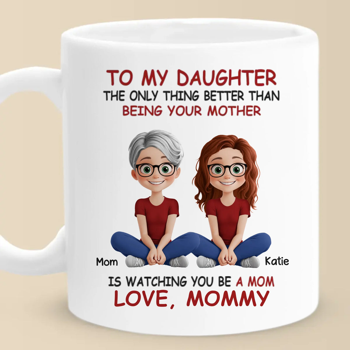 Mon cœur déborde d'amour en voyant ma fille devenir maman - Tasse personnalisée pour la famille - Cadeau pour maman et fille