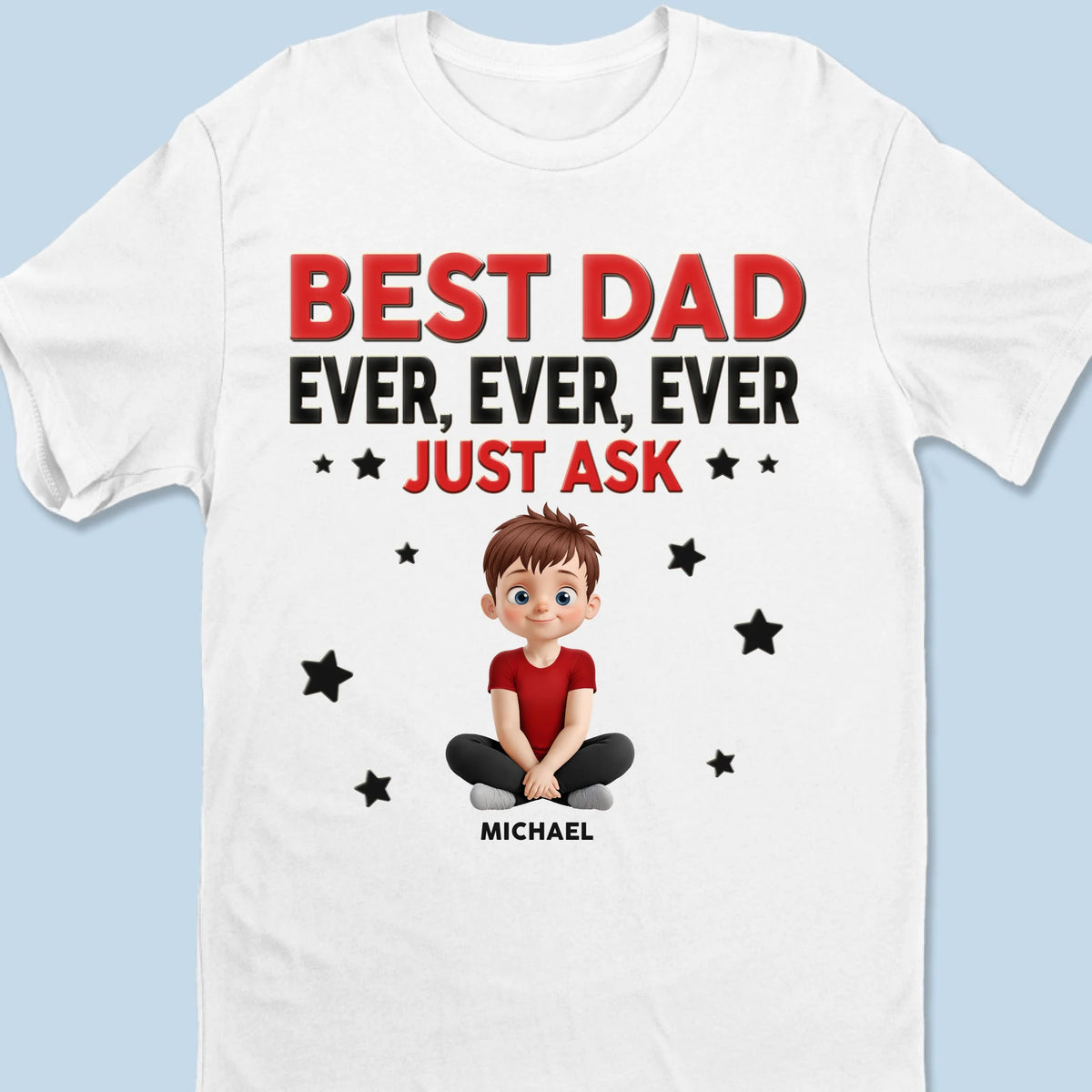 Meilleur papa de tous les temps, demandez-le simplement ! T-shirt unisexe personnalisé pour la famille, t-shirt premium, sweat à capuche - Fête des pères, cadeau pour papa, grand-père
