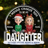 Custom Acrylic Ornament - Personalized Christmas Birthday Gifts For Mom, Dad, Son, Daughter - A Daughter Today, A Friend Forever