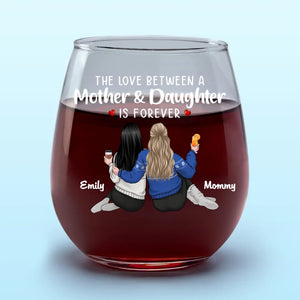 L'amour entre une mère et sa fille est éternel - Verre à vin personnalisé pour la famille - Cadeau pour maman et fille