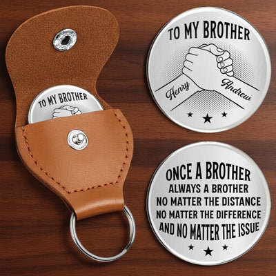 Custom Pocket Hug - Personalized Birthday Gifts For Brother - Brothers Never Walk Alone