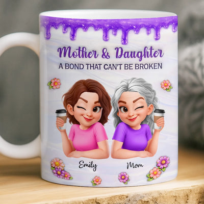 Custom 3D Inflated Effect Printed Mug - Personalized Mother's Day Birthday Gifts For Mom, Daughter - Mom And Daughter Forever