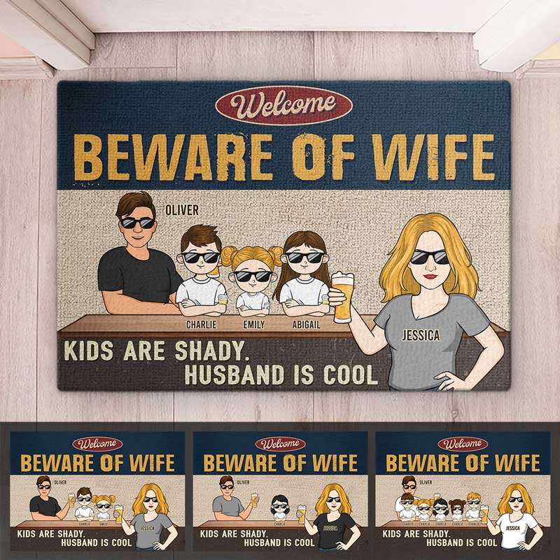 Attention à votre femme, les enfants sont louches, le mari est cool - Tapis décoratif personnalisé pour la famille - Cadeau pour les membres de la famille