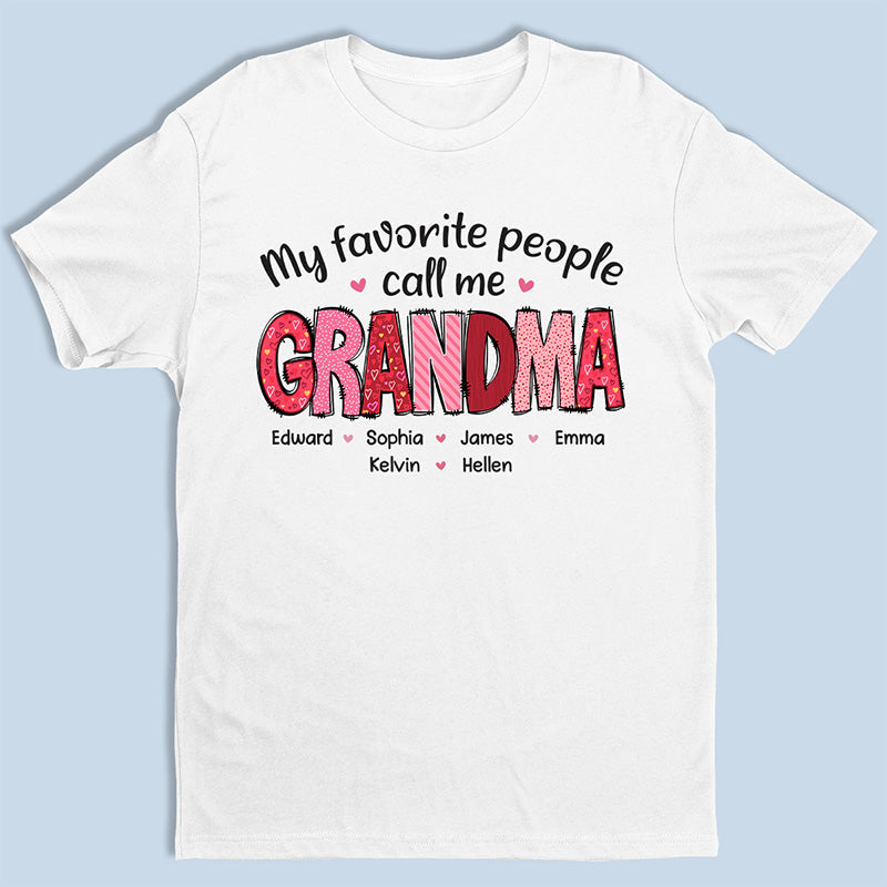Mes personnes préférées m'appellent grand-mère - T-shirt unisexe personnalisé, sweat à capuche, cadeau pour maman, grand-mère