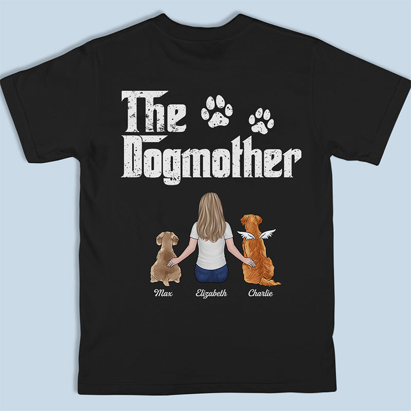 Je suis le Dogmother Dogfather - T-shirt unisexe personnalisé avec imprimé au dos, sweat à capuche, sweat-shirt - Cadeau pour les propriétaires d'animaux et les amoureux des animaux