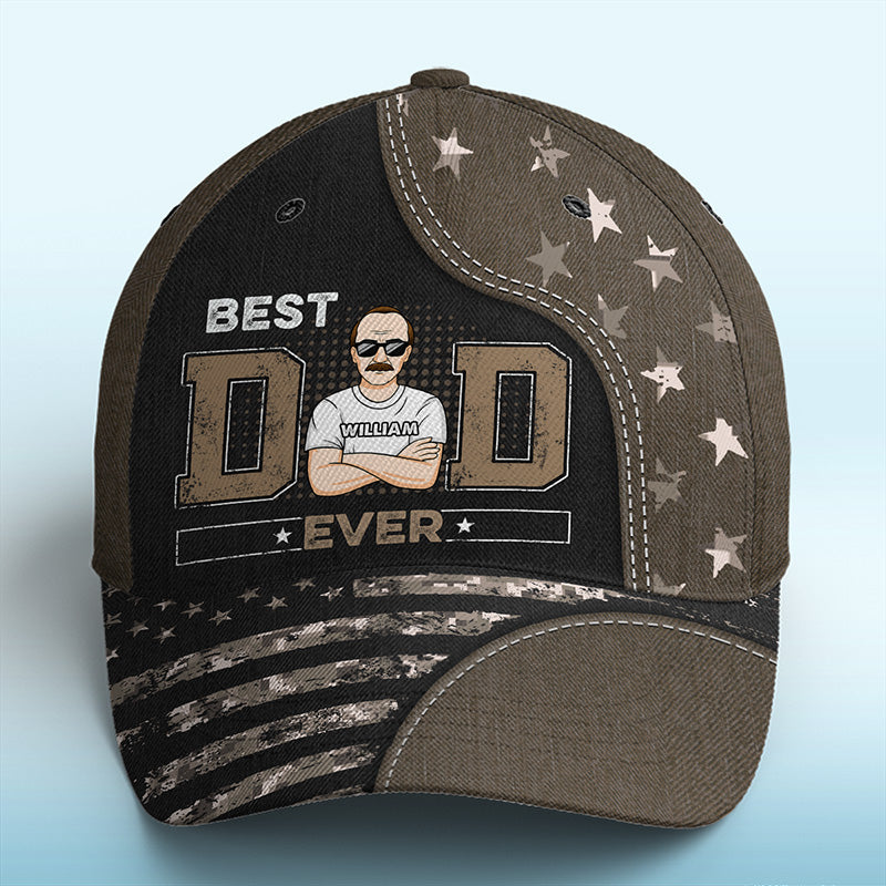 Best Dad Ever In The World - Family Personalized Custom Hat, All Over Print Classic Cap - Father's Day, Birthday Gift For Dad