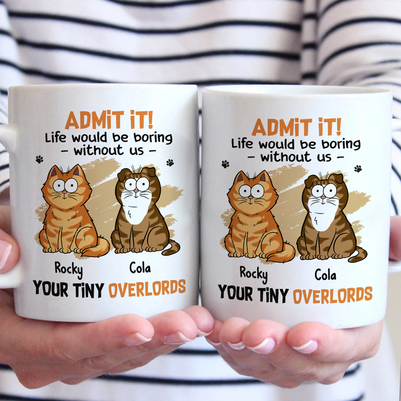 La vie serait ennuyeuse sans nous - Mug personnalisé chat - Fête des pères, cadeau pour les propriétaires d'animaux et les amoureux des animaux