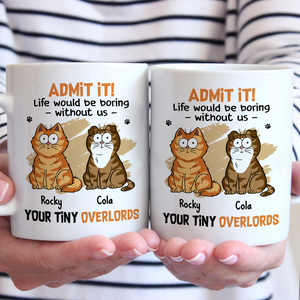 La vie serait ennuyeuse sans nous - Mug personnalisé chat - Fête des pères, cadeau pour les propriétaires d'animaux et les amoureux des animaux