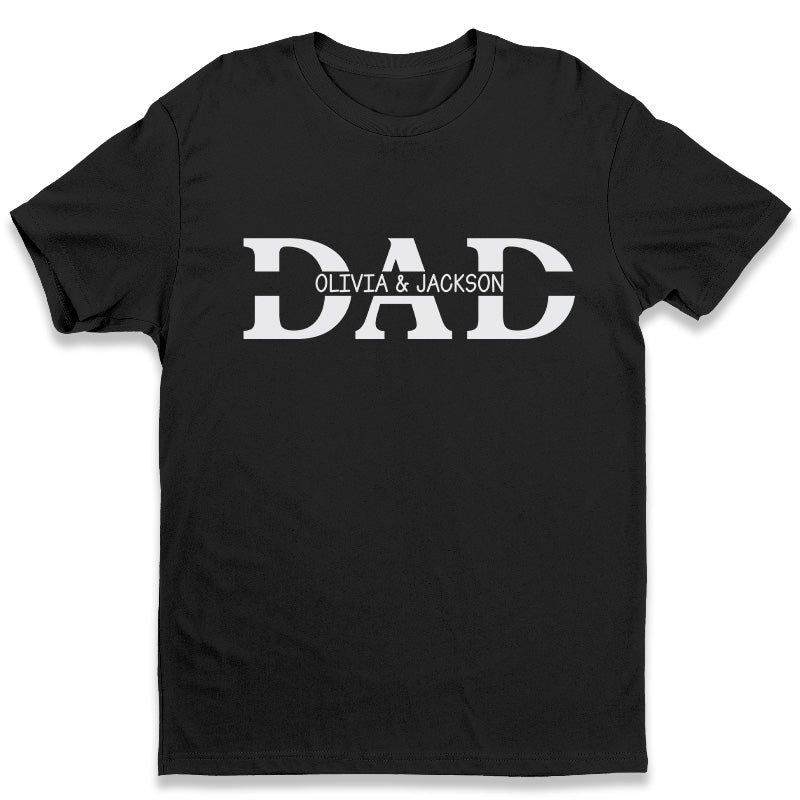 You Are Our Greatest Hero - Family Personalized Custom Unisex T-shirt, Hoodie, Sweatshirt - Father's Day, Birthday Gift For Dad