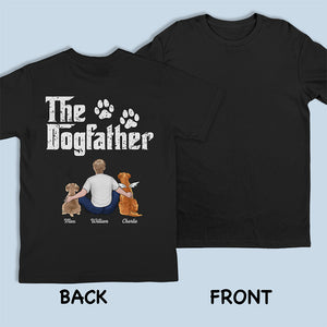 Je suis le Dogmother Dogfather - T-shirt unisexe personnalisé avec imprimé au dos, sweat à capuche, sweat-shirt - Cadeau pour les propriétaires d'animaux et les amoureux des animaux