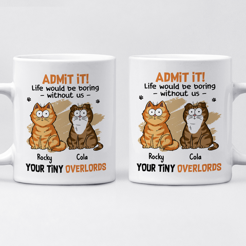 La vie serait ennuyeuse sans nous - Mug personnalisé chat - Fête des pères, cadeau pour les propriétaires d'animaux et les amoureux des animaux