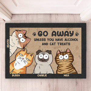 Go Away Unless You Have Alcohol And Cat Treats - Cat Personalized Custom Home Decor Decorative Mat - House Warming Gift, Gift For Pet Owners, Pet Lovers