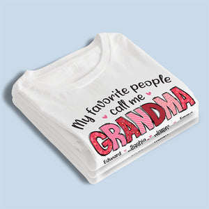 Mes personnes préférées m'appellent grand-mère - T-shirt unisexe personnalisé, sweat à capuche, cadeau pour maman, grand-mère