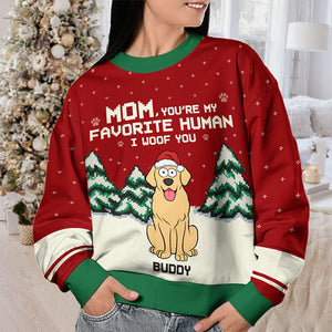 You're Our Favorite Human We Woof You - Dog Personalized Custom Ugly Sweatshirt - Unisex Wool Jumper - Christmas Gift For Pet Owners, Pet Lovers