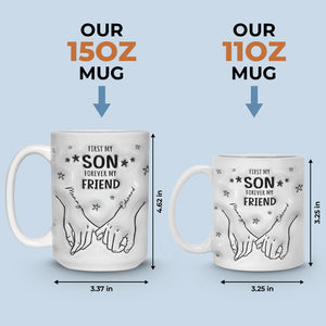 D'abord mon fils, pour toujours mon ami - Mug personnalisé en 3D avec effet gonflé - Cadeau pour les membres de la famille