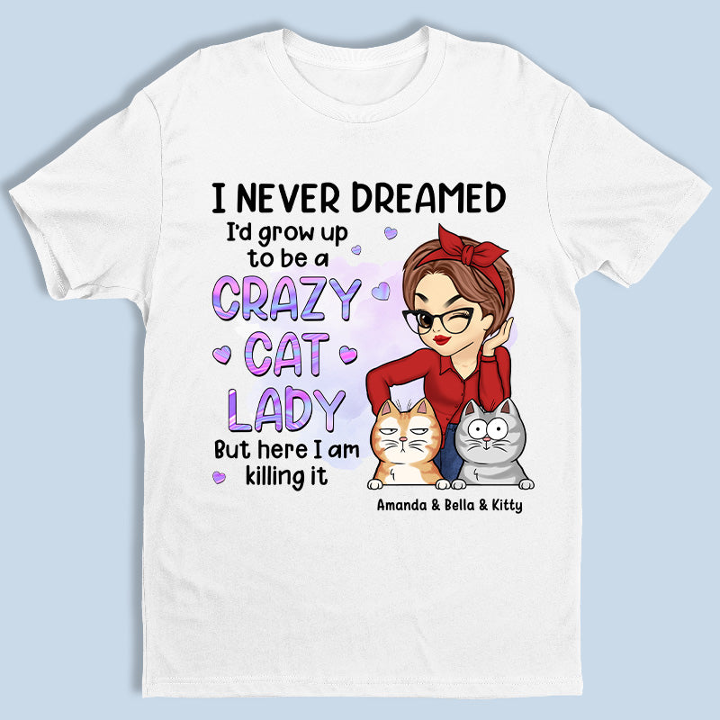 Crazy Cat Lady - T-shirt, sweat à capuche et sweat-shirt unisexe personnalisé avec chat - Cadeau pour propriétaires et amoureux des animaux